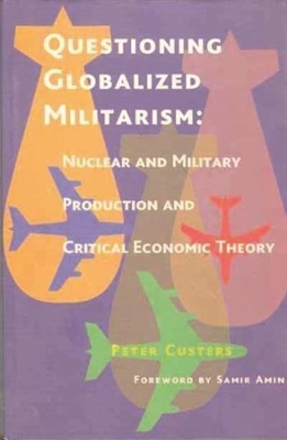Questioning Globalized Militarism book