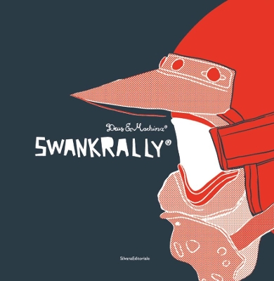 Swank Rally®: Deus Ex-Machina® book