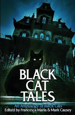 Black Cat Tales: An Anthology of Black Cats book