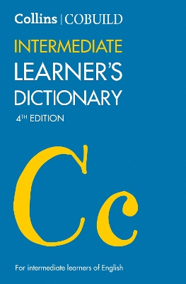 Collins COBUILD Intermediate Learner's Dictionary by 