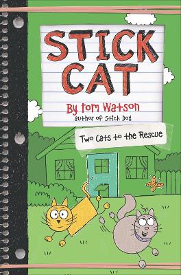 Stick Cat: Two Cats to the Rescue book