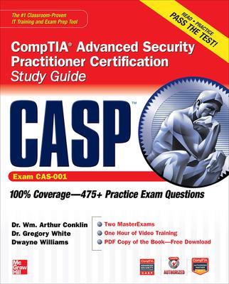 CASP CompTIA Advanced Security Practitioner Certification Study Guide (Exam CAS-001) book