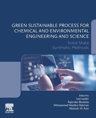 Green Sustainable Process for Chemical and Environmental Engineering and Science: Solid State Synthetic Methods book