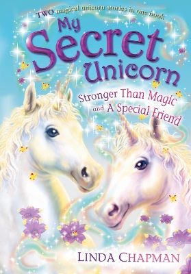 Stronger Than Magic and a Special Friend by Linda Chapman