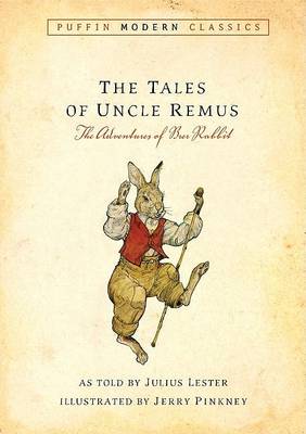 Tales of Uncle Remus (Puffin Modern Classics) book