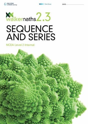 Walker Maths Senior 2.3 Sequence and Series Workbook book