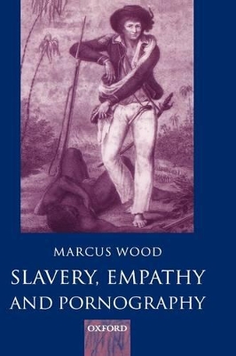 Slavery, Empathy, and Pornography book