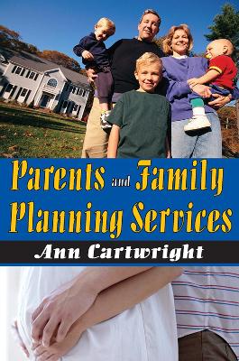 Parents and Family Planning Services book