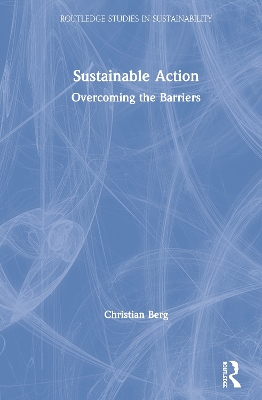 Sustainable Action: Overcoming the Barriers by Christian Berg