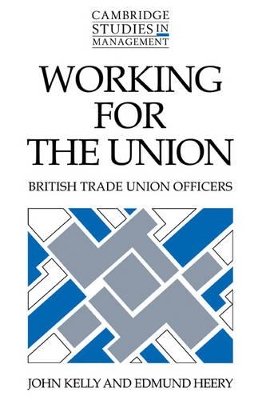 Working for the Union by John Kelly