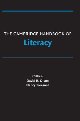 The Cambridge Handbook of Literacy by David R. Olson