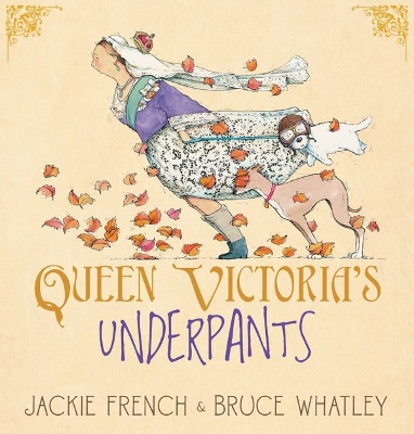 Queen Victoria's Underpants by Jackie French