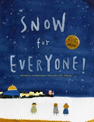 Snow for Everyone! book