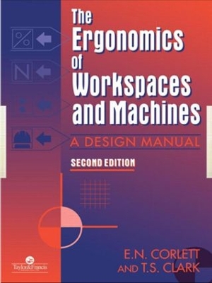 Ergonomics Of Workspaces And Machines book
