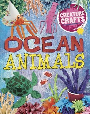 Creature Crafts: Ocean Animals book