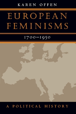 European Feminisms, 1700-1950 book