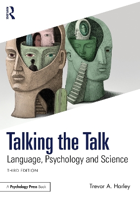 Talking the Talk: Language, Psychology and Science book