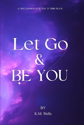 Let Go & Be You book