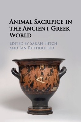 Animal Sacrifice in the Ancient Greek World book