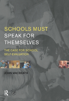 Schools Must Speak for Themselves by John MacBeath