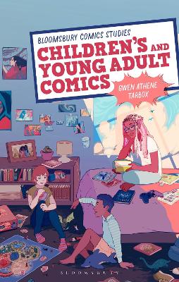 Children's and Young Adult Comics by Professor Gwen Athene Tarbox