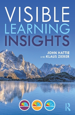 Visible Learning Insights by John Hattie