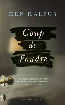 Coup de Foudre by Ken Kalfus