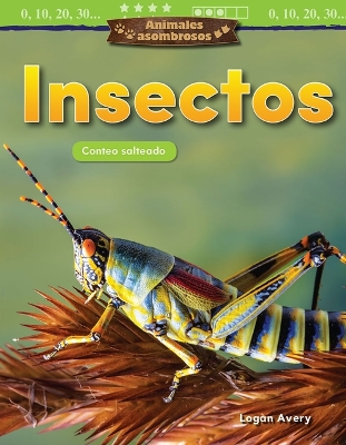 Animales asombrosos: Insectos: Conteo salteado (Amazing Animals: Bugs: Skip ...) book