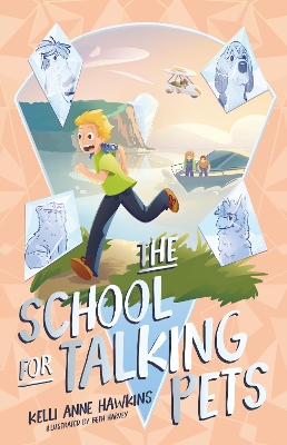 The School for Talking Pets by Kelli Anne Hawkins