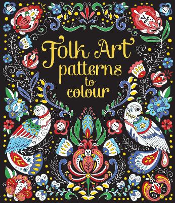 Folk Art Patterns to Colour book