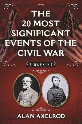 20 Most Significant Events of the Civil War book