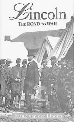 Lincoln: The Road to War book