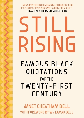 Famous Black Quotations for the Twenty-First Century: Still Rising book