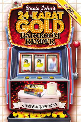 Uncle John's 24-Karat Gold Bathroom Reader book