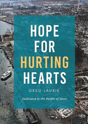 Hope for Hurting Hearts: Dedicated to the People of Maui book