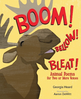 Boom! Bellow! Bleat!: Animal Poems for Two or More Voices book