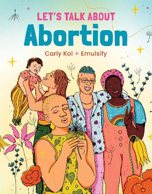 Let's Talk About Abortion book