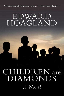 Children Are Diamonds by Edward Hoagland