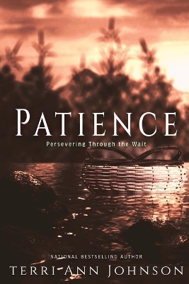 Patience: Perseverance Through the Wait book