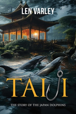 Taiji: The Story of the Japan Dolphins book