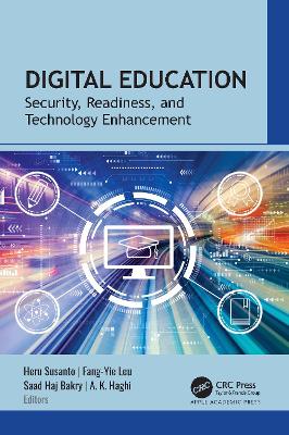 Digital Education: Security, Readiness, and Technology Enhancement book