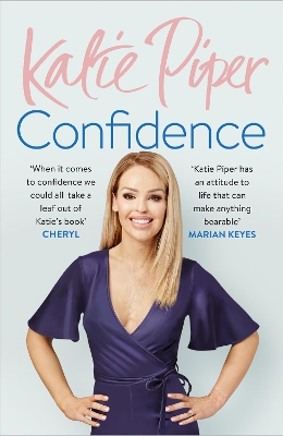 Confidence: The Secret by Katie Piper