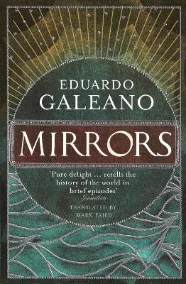 Mirrors by Eduardo Galeano