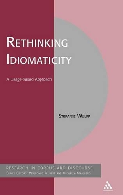 Rethinking Idiomaticity by Dr Stefanie Wulff