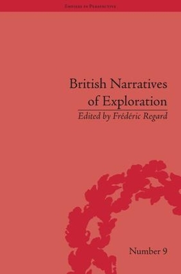 British Narratives of Exploration by Frédéric Regard