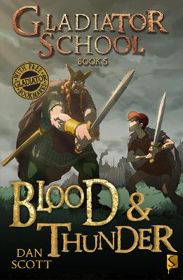 Gladiator School 5: Blood & Thunder book