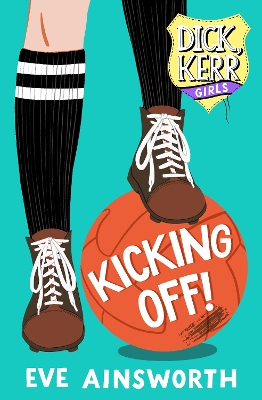 Kicking Off: Dick, Kerr Girls book