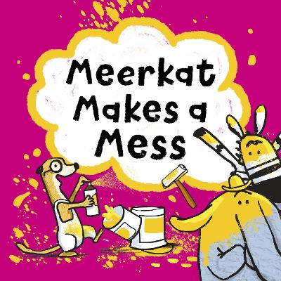 Meerkat Makes A Mess book