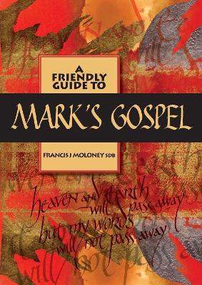 Friendly Guide to Mark's Gospel book