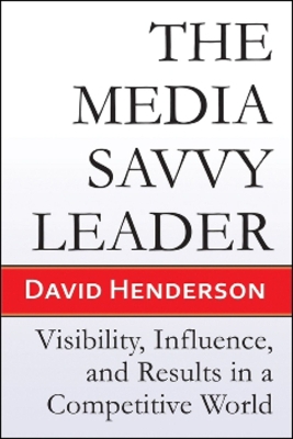 Media Savvy Leader book